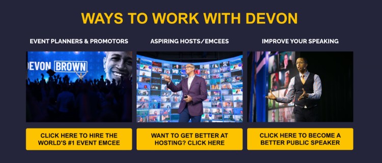 Devon Brown presenting different ways to connect with him, including event planners, aspiring emcees, and public speaking improvement opportunities.