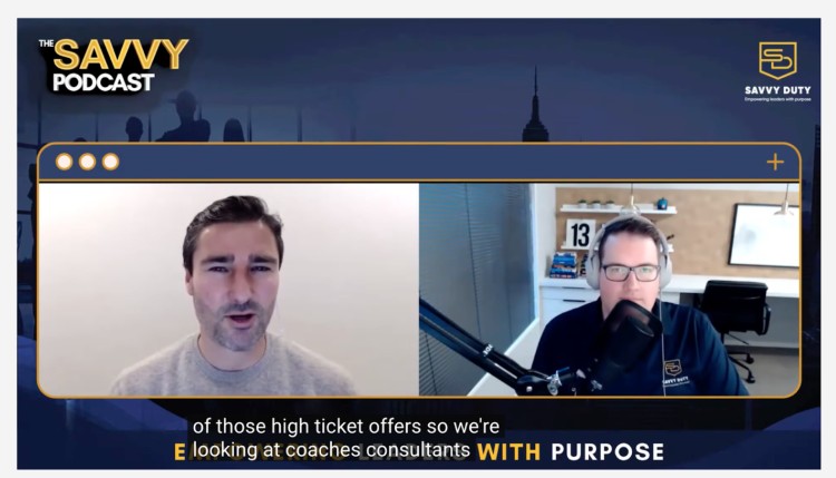 Liam Austin speaking as a guest on The Savvy Podcast alongside the host, showcasing an engaging podcast discussion about high-ticket offers for coaches and consultants.