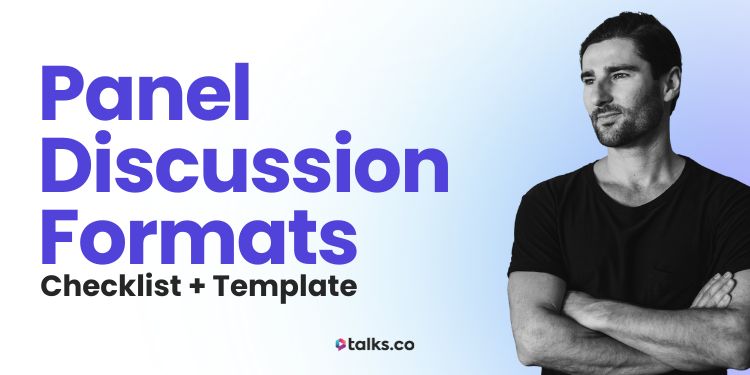 28 Panel Discussion Formats (2026 Guide, Checklist, Template + Ideas)