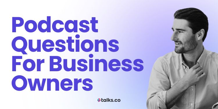 80 Podcast Questions for Business Owners, Fun & Real (Guide 2025)