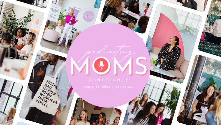 Promotional image for the Podcasting Moms Conference in Nashville, showcasing women podcasters gathered together, positioning the event as a hub for podcast connections and community.