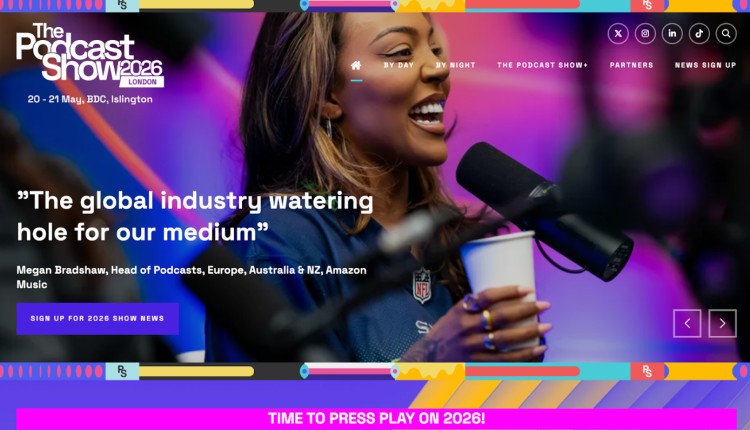 The Podcast Show in London, promoting the event as a global industry hub and a must for anyone serious about podcasting.