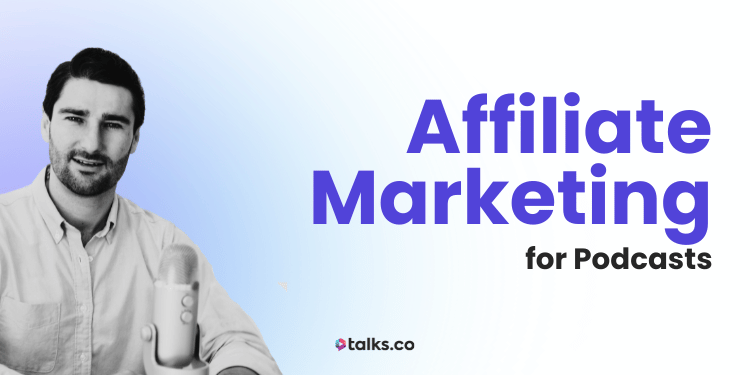 18 Best Affiliate Marketing for Podcasts Programs, Pay & Profit Guide