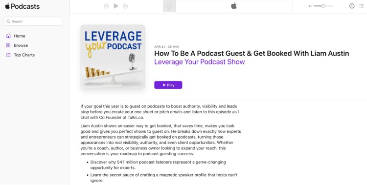 Apple Podcasts page featuring the episode How To Be A Podcast Guest & Get Booked With Liam Austin, showcasing a popular podcast about guesting and visibility strategies.
