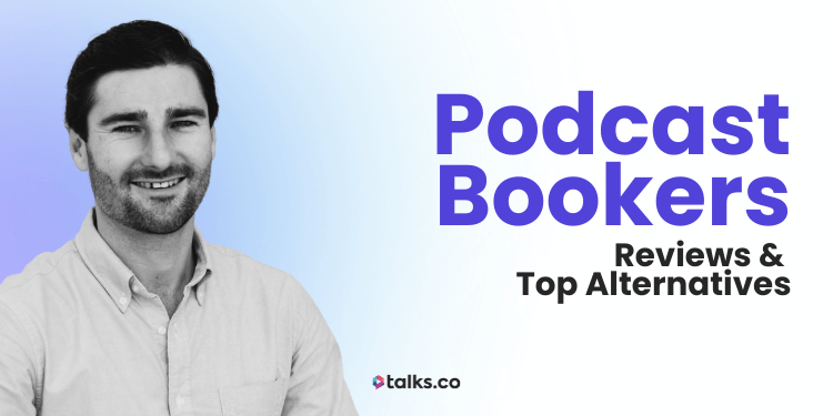 Podcast Bookers Review: Features, Fees & Top Booking Alternatives 2026 Podcast Bookers Review: Features, Fees & Top Booking Alternatives 2026