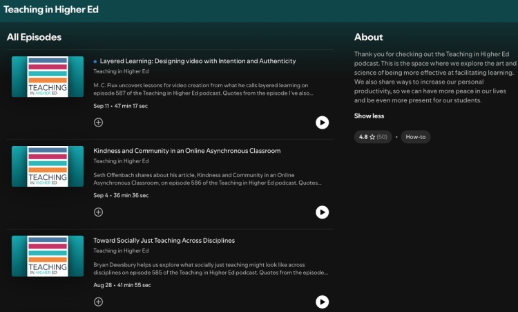 Teaching in Higher Ed podcast episode list on Spotify, highlighting conversations about deeper learning, authenticity, and inclusive teaching practices.