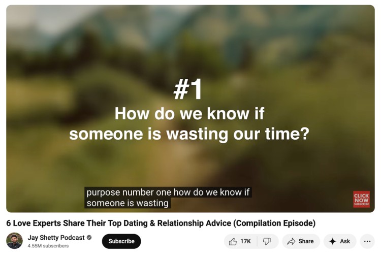 A still from the Jay Shetty Podcast asking the universal question “How do we know if someone is wasting our time?” displayed as #1 in a compilation episode about dating and relationship advice.