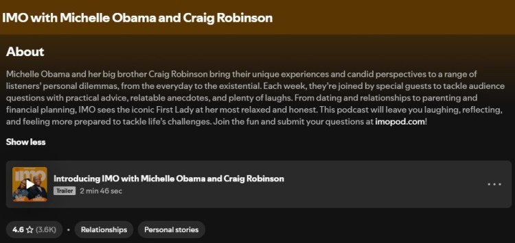 Podcast overview of IMO with Michelle Obama and Craig Robinson highlighting their candid conversations and unique perspectives that take listeners behind the stories of personal dilemmas and real-life challenges.