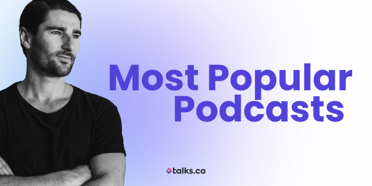 51 Most Popular Podcasts 2026: Top Shows By Downloads + Listeners