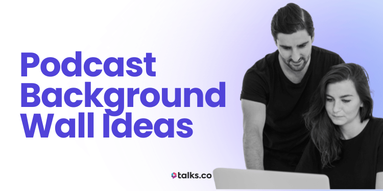 22 Podcast Background Wall Ideas: Template, Checklist + Guide 2026