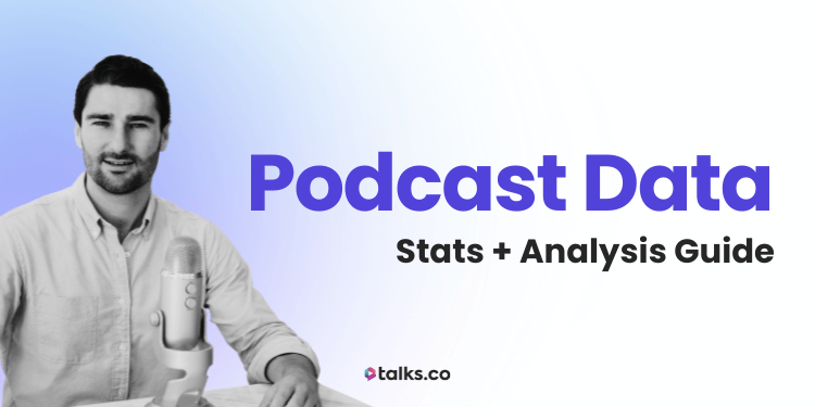 Podcast Data, Stats + Analysis Guide 2026: Growth Metrics + Tracking