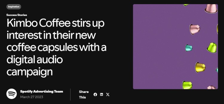 Spotify Advertising success story featuring Kimbo Coffee’s digital ads campaign promoting new coffee capsules through engaging audio storytelling and brand awareness.