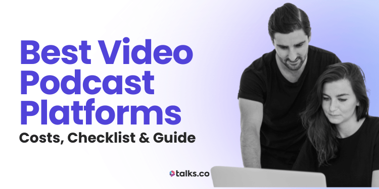 15 Best Video Podcast Platforms 2026: Costs, Uses, Checklist & Guide