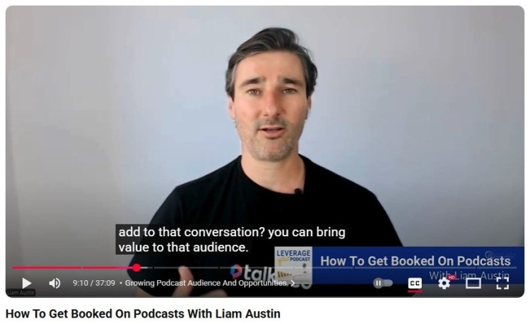Liam Austin speaking in a YouTube training video about how to get booked on podcasts, with captions on-screen and guidance aimed at helping podcast listeners discover valuable guest experts.