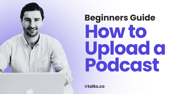How to Upload a Podcast to All Platforms in 2026 (Beginner Guide)