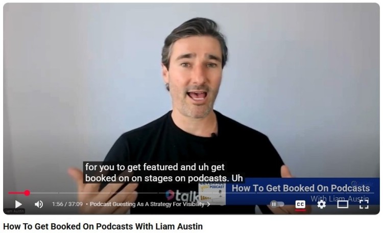 Liam Austin teaching how to get booked on podcasts in a video that serves as an ultimate guide for increasing visibility and landing podcast interviews.