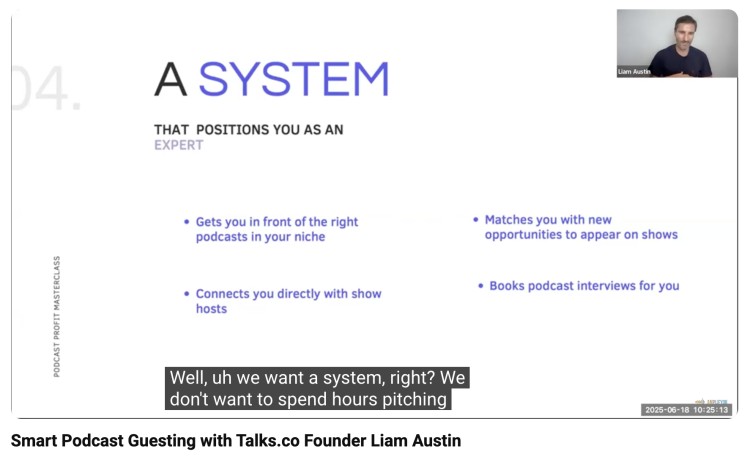 Slide presentation explaining how to manage podcast guesting opportunities using a system taught by Talks.co founder Liam Austin.