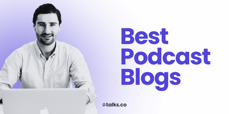 12 Best Podcast Blogs to Follow in 2026: Websites, Resources + Guides