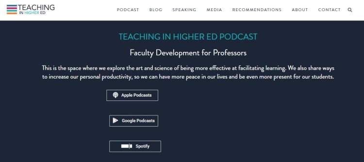 Teaching in Higher Ed website section promoting their show, a podcast for you to learn effective teaching strategies, faculty development skills, and personal productivity for educators.