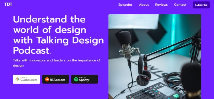 Talking Design Podcast site homepage featuring a professional podcast studio setup and links to Spotify, Google Podcasts, and SoundCloud.