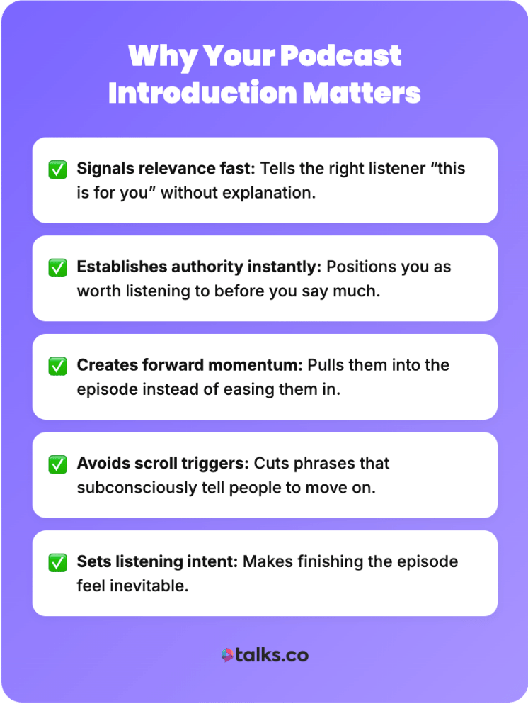 Graphic explaining why podcast intros matter, showing how strong podcast intros signal relevance, build authority, and keep listeners engaged.