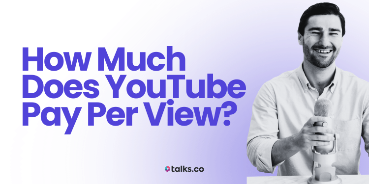 How Much Does YouTube Pay Per View? 7 Ways to Earn More + 2026 Guide