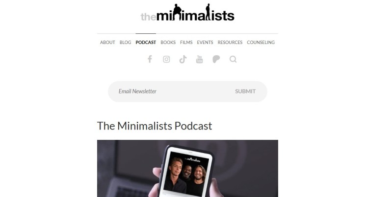 The Minimalists Podcast homepage showing a page without distractions, featuring simple navigation, email signup, and podcast access