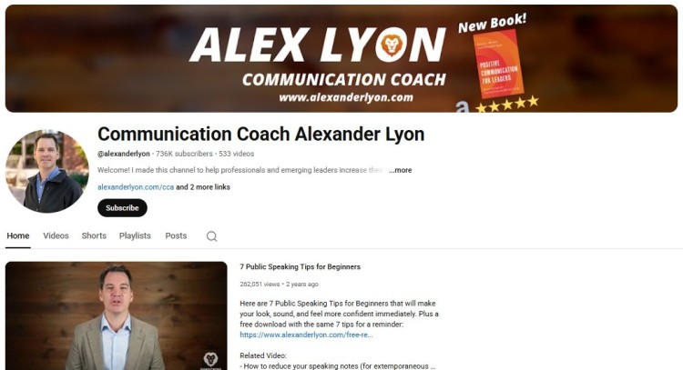 YouTube channel page for Communication Coach Alexander Lyon featuring public speaking videos and great tips for improving communication skills.
