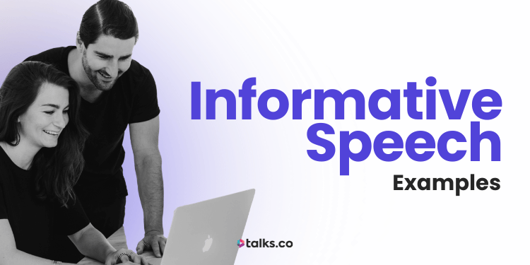 19 Informative Speech Examples (Copy & Use) + Outlines for Speakers