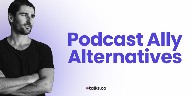 3 Podcast Ally Alternatives: 2026 Reviews, Cost, Features + Checklist