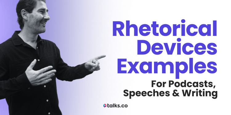 47 Rhetorical Devices Examples for Podcasts, Speeches & Writing (2026)