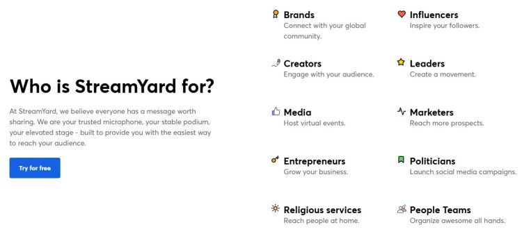 StreamYard website section showing who the platform is for including creators, marketers, and entrepreneurs, highlighting what streamyard offers