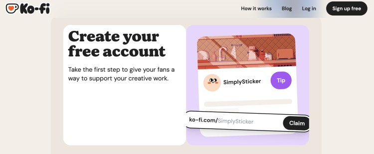 Ko-fi sign-up page encouraging creators to open a free account and start receiving support from fans for their creative work.