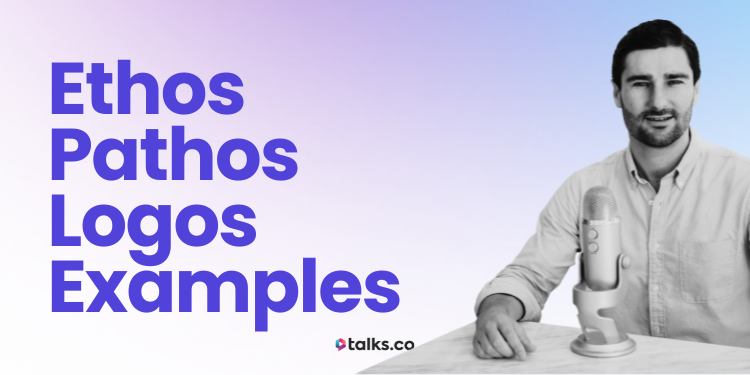 17 Ethos Pathos Logos Examples: Persuade, Inspire & Influence 2026