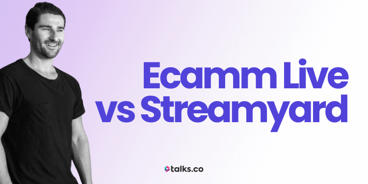 Ecamm Live vs Streamyard Review, Costs, Features & Alternatives 2026