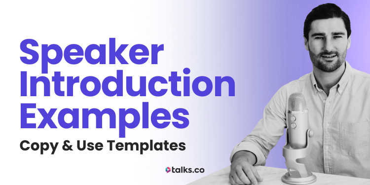 6 Speaker Introduction Examples + Copy & Use Templates (2026 Guide)