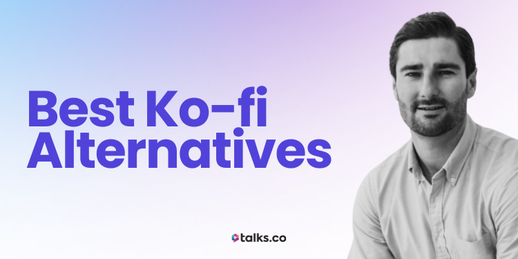 15 Best Ko-fi Alternatives: Reviews, Cost, Features + Checklist 2026