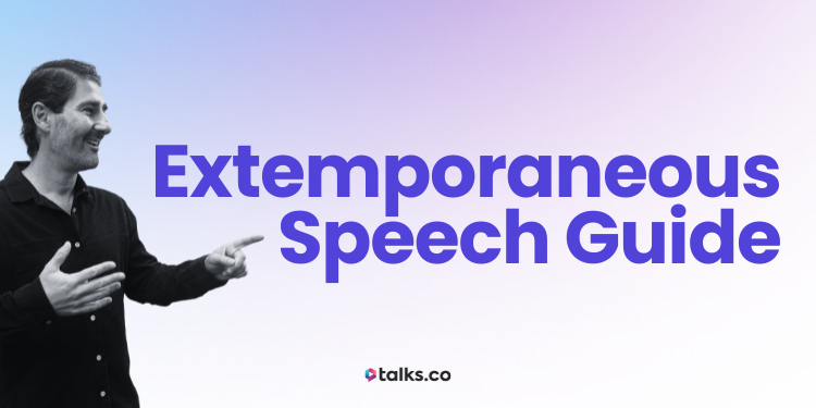 Extemporaneous Speech: What It Is, Examples & How to Do It 2026 Guide