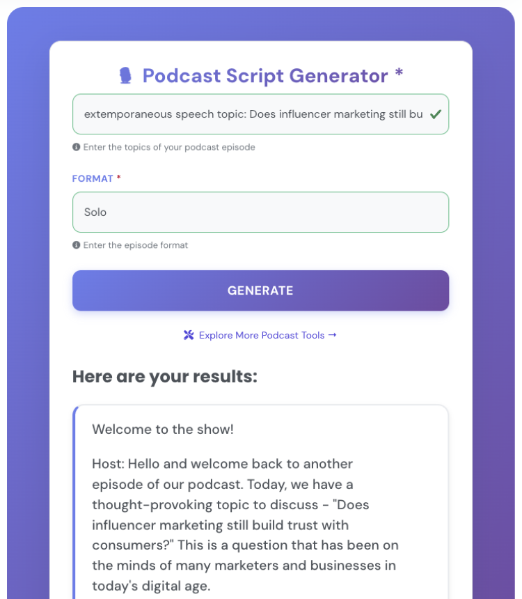 Podcast script generator displaying information for an extemporaneous speech topic about influencer marketing