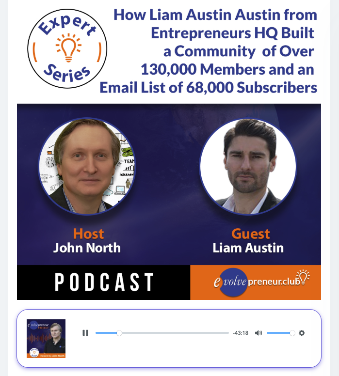 Expert Series podcast featuring Liam Austin discussing how online communities and email lists can help entrepreneurs grow.
