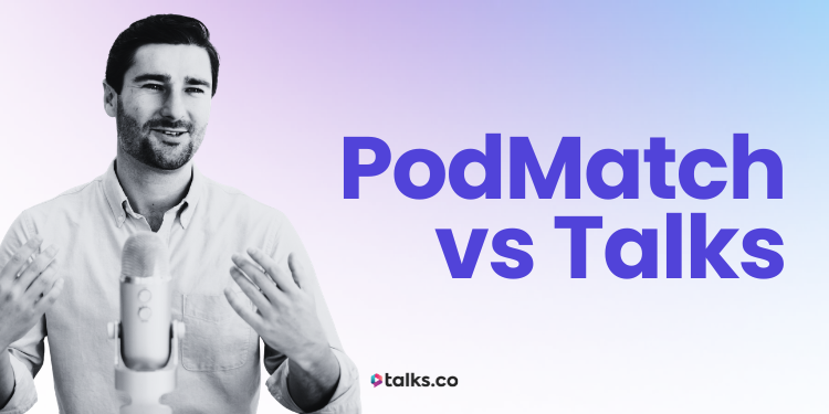 PodMatch vs Talks.co Review, Costs, Features & Alternatives 2026 Guide