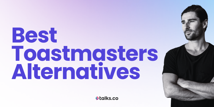 11 Toastmasters Alternatives (Personalized Guide to Public Speaking)